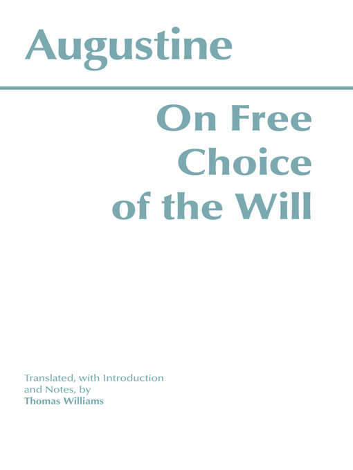 Title details for On Free Choice of the Will by Augustine - Available
